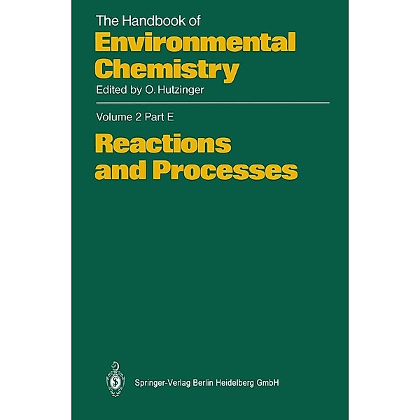 Reactions and Processes / The Handbook of Environmental Chemistry Bd.2 / 2E