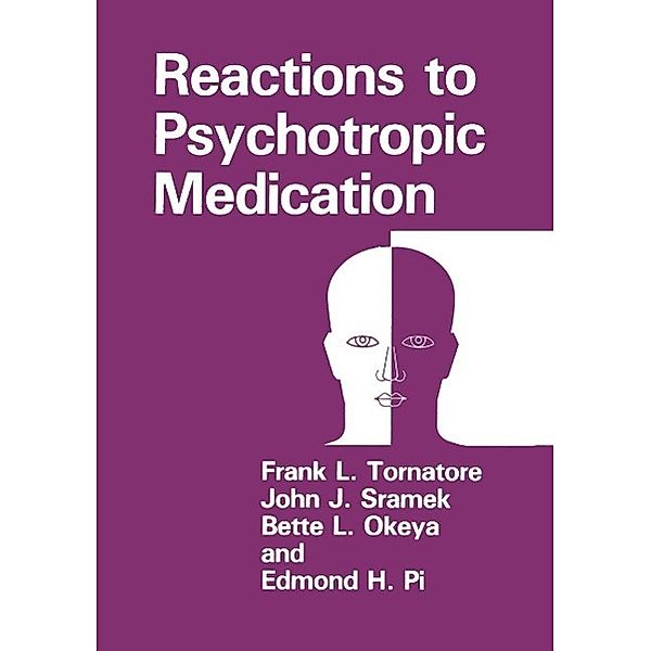 Reactions to Psychotropic Medication, Frank L. Tornatore