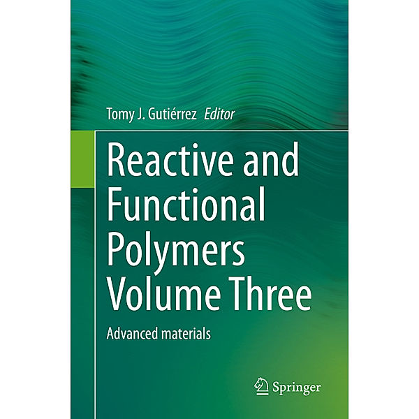 Reactive and Functional Polymers Volume Three