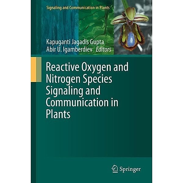 Reactive Oxygen and Nitrogen Species Signaling and Communication in Plants / Signaling and Communication in Plants Bd.23