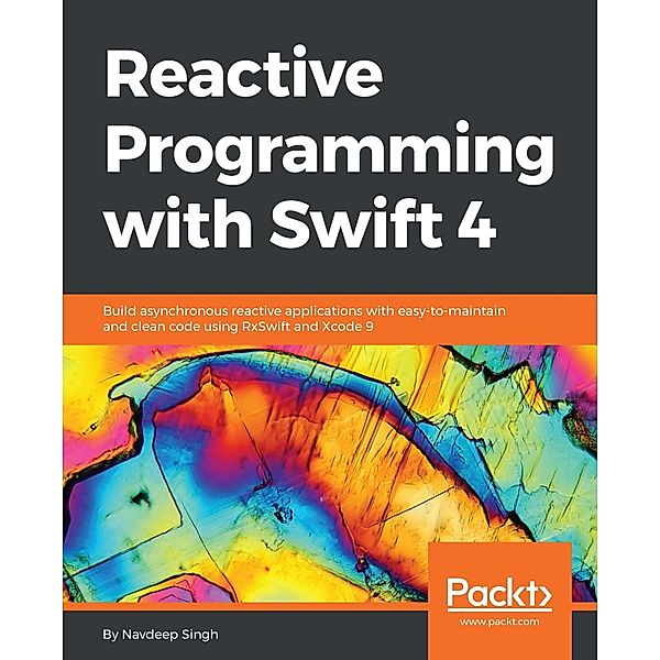 Reactive Programming with Swift 4, Navdeep Singh