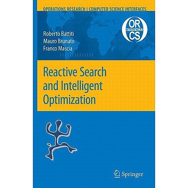 Reactive Search and Intelligent Optimization, Roberto Battiti, Mauro Brunato, Franco Mascia