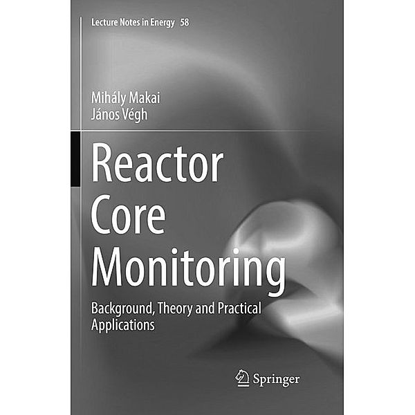 Reactor Core Monitoring, Mihály Makai, János Végh