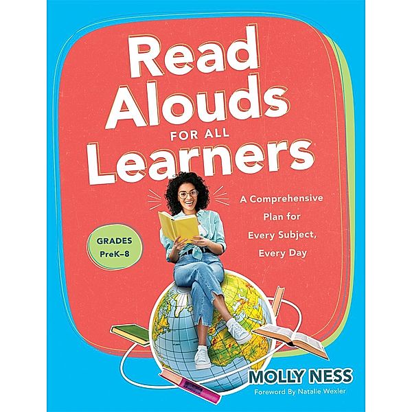 Read Alouds for All Learners, Molly Ness
