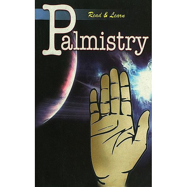 Read and Learn Palmistry / Diamond Books, B. K Chaturvedi