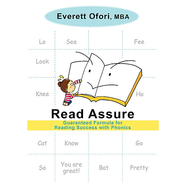 Read Assure: Guaranteed Formula for Reading Success with Phonics, Everett Ofori