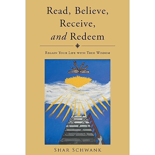 Read, Believe, Receive, and Redeem, Shar Schwank