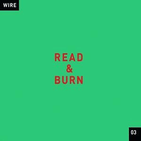 Read & Burn 03, Wire