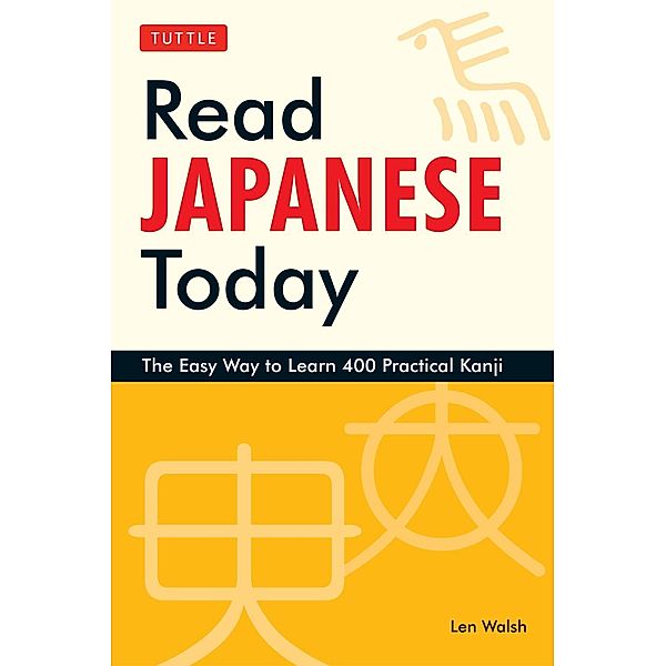 Read Japanese Today, Len Walsh