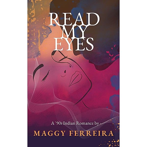 Read My Eyes, Maggy Ferreira