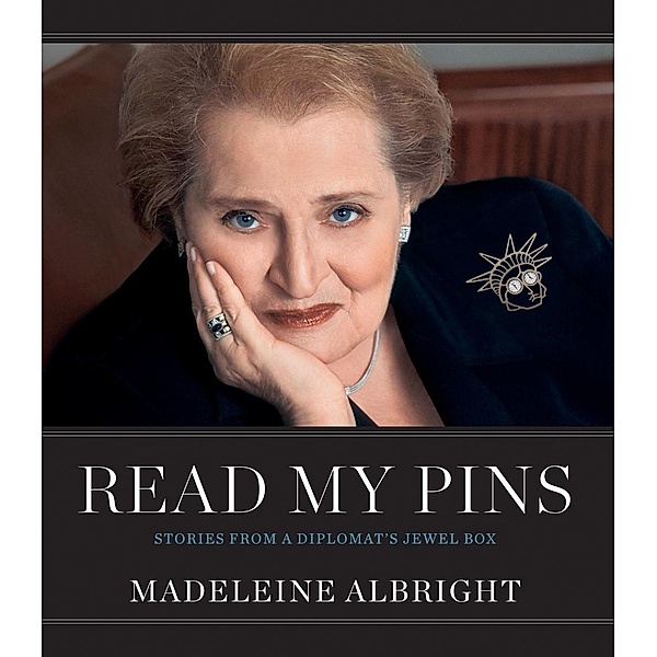 Read My Pins, Madeleine Albright