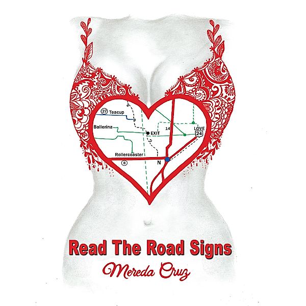 Read the Road Signs, Mereda Cruz