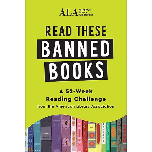 Read These Banned Books, American Library Association (Ala)