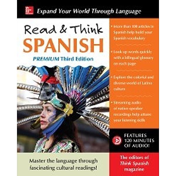 Read & Think Spanish, Premium Third Edition, The Editors of Think Spanish