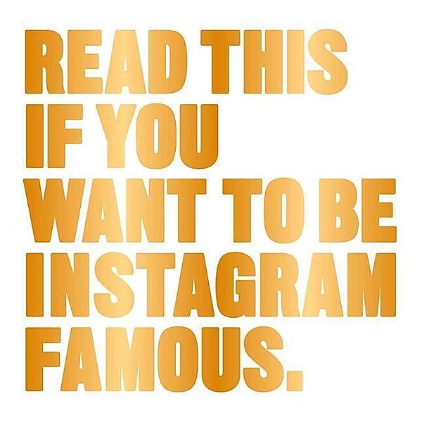 Read This if You Want to Be Instagram Famous, Henry Carroll