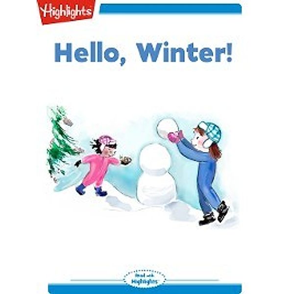 Read With Highlights: Hello, Winter!, Dian Curtis Regan