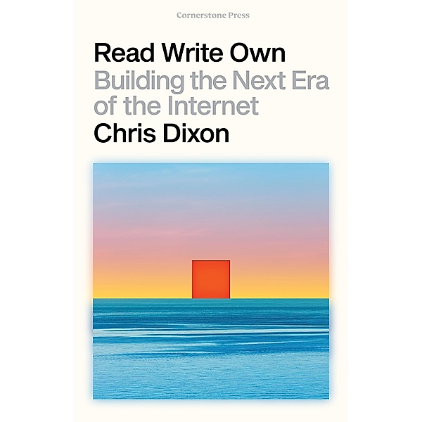 Read Write Own, Chris Dixon