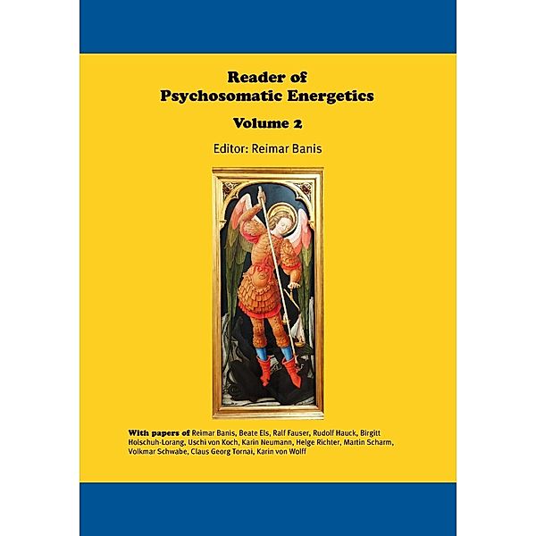 Reader of Psychosomatic Energetics Volume 2