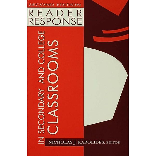 Reader Response in Secondary and College Classrooms