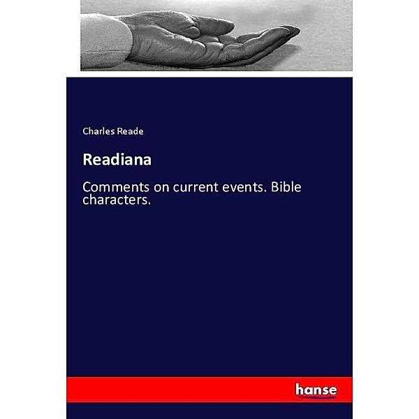 Readiana, Charles Reade