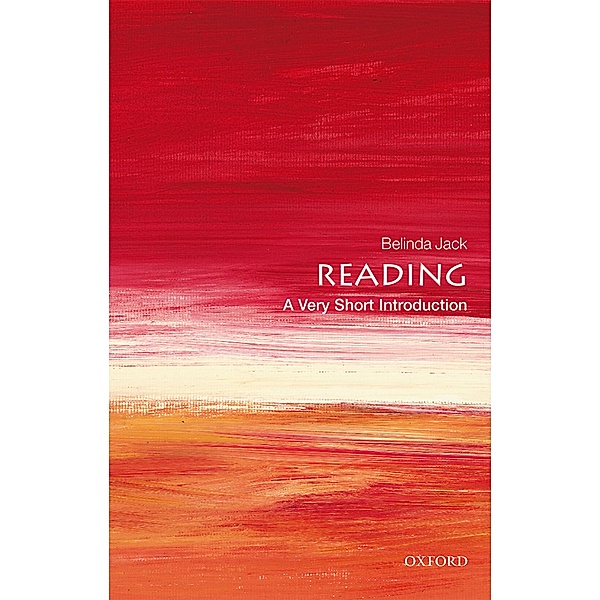 Reading: A Very Short Introduction / Very Short Introductions, Belinda Jack