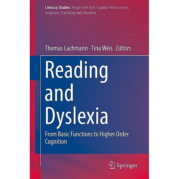 Reading and Dyslexia / Literacy Studies Bd.16