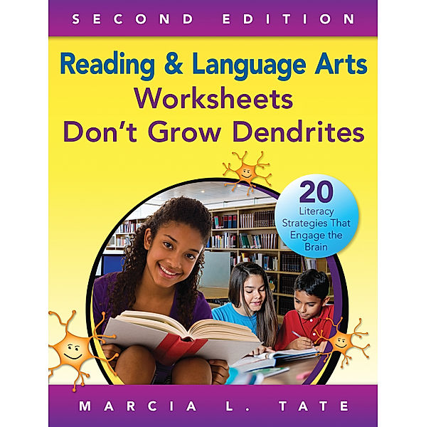 Reading and Language Arts Worksheets Don't Grow Dendrites, Marcia L. Tate