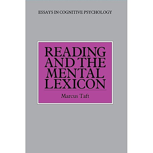 Reading and the Mental Lexicon, Marcus Taft