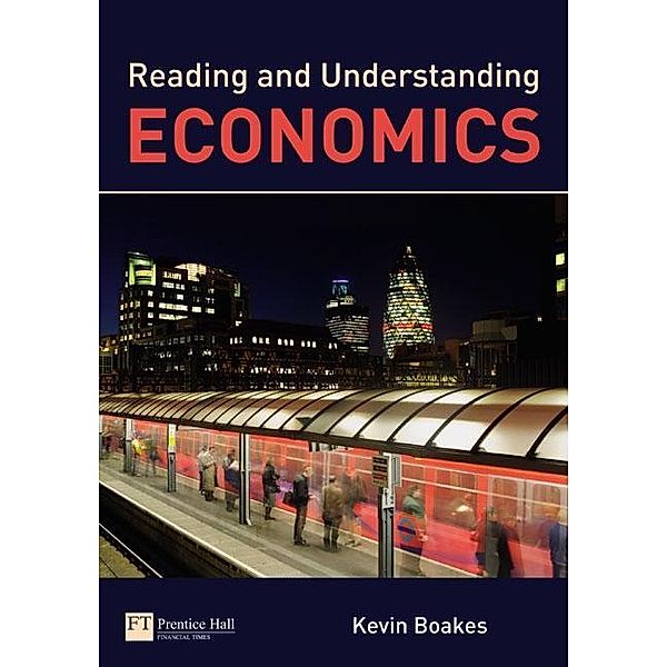 Reading and Understanding Economics, Kevin Boakes