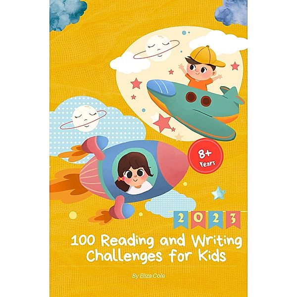 Reading and Writing Challenges for Kids, Eliza Cole