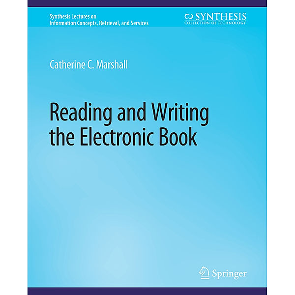 Reading and Writing the Electronic Book, Catherine Marshall