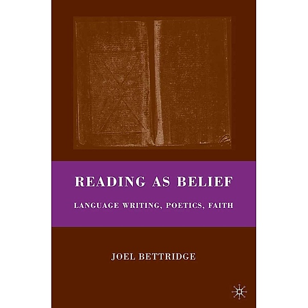 Reading as Belief, J. Bettridge