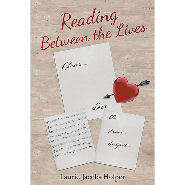 Reading between the Lives, Laurie Jacobs Holper