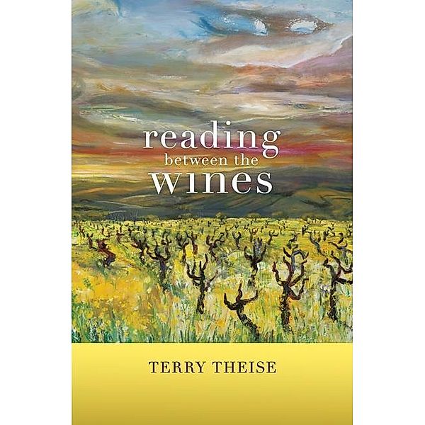 Reading between the Wines, With a New Preface, Terry Theise