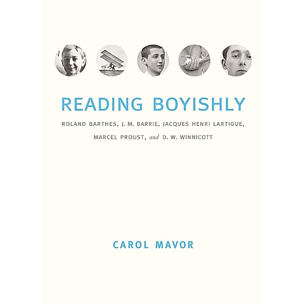 Reading Boyishly, Mavor Carol Mavor