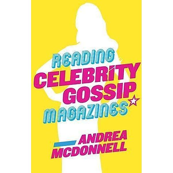Reading Celebrity Gossip Magazines, Andrea McDonnell