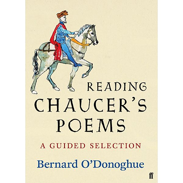Reading Chaucer's Poems, Bernard O'Donoghue, Geoffrey Chaucer