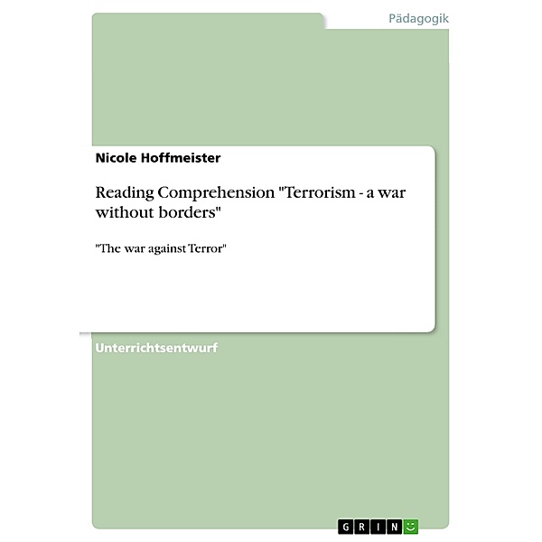 Reading Comprehension Terrorism - a war without borders, Nicole Hoffmeister