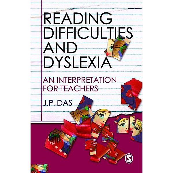 Reading Difficulties and Dyslexia, J P Das