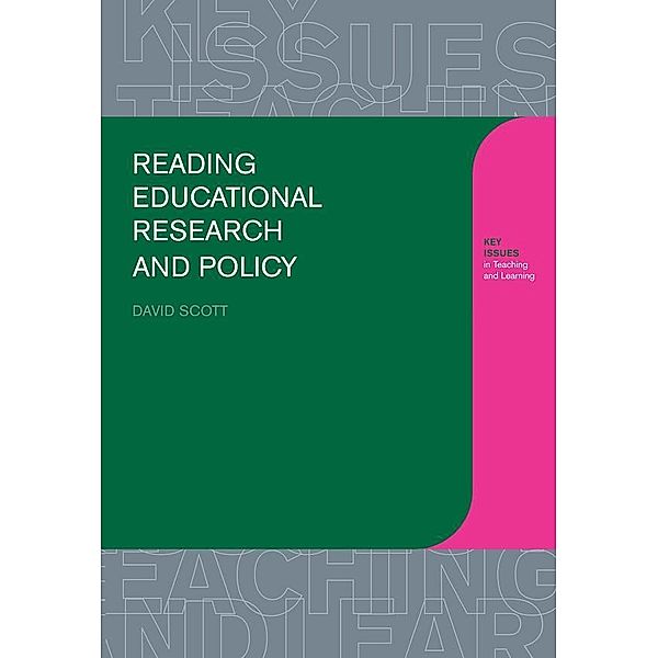 Reading Educational Research and Policy, David Scott