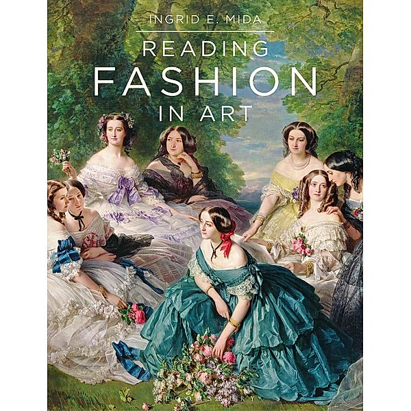 Reading Fashion in Art, Ingrid E. Mida