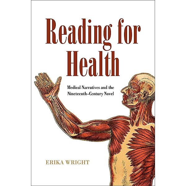 Reading for Health / Series in Victorian Studies, Erika Wright