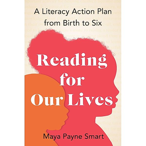 Reading for Our Lives, Maya Payne Smart