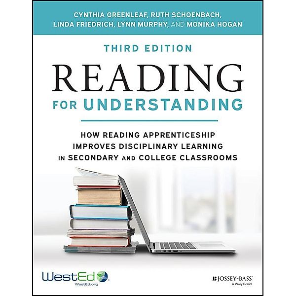 Reading for Understanding, Cynthia Greenleaf, Ruth Schoenbach, Linda Friedrich, Lynn Murphy, Nika Hogan