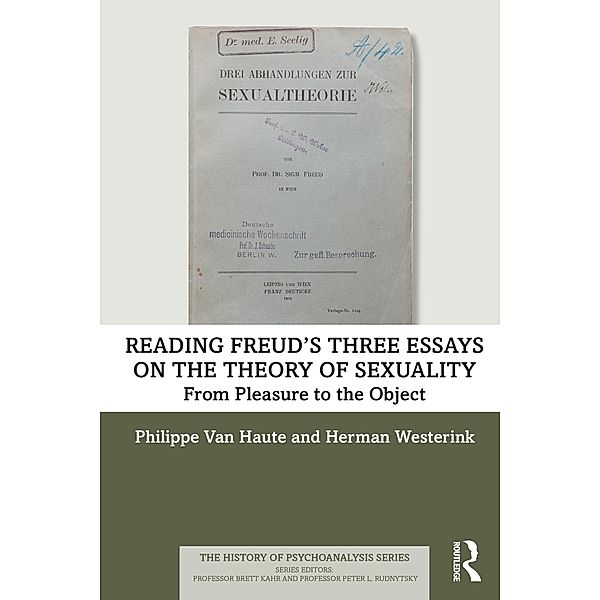 Reading Freud's Three Essays on the Theory of Sexuality, Philippe van Haute, Herman Westerink