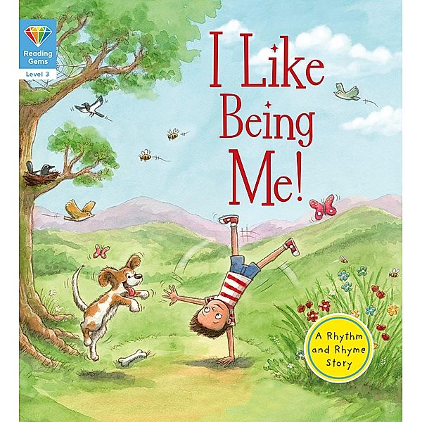 Reading Gems: I Like Being Me! (Level 3) / Reading Gems