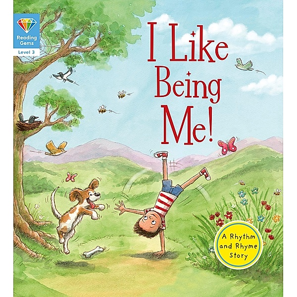 Reading Gems: I Like Being Me! (Level 3) / Reading Gems