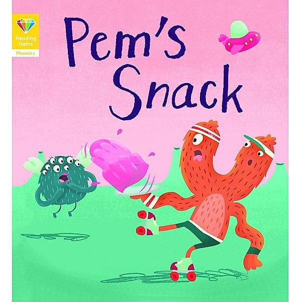 Reading Gems Phonics: Pem's Snack (Book 1) / Reading Gems, Words & Pictures