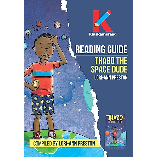 Reading Guide: Thabo the Space Dude, Lori-Ann Preston