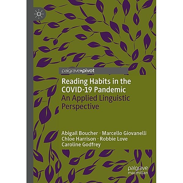 Reading Habits in the COVID-19 Pandemic / Progress in Mathematics, Abigail Boucher, Marcello Giovanelli, Chloe Harrison, Robbie Love, Caroline Godfrey